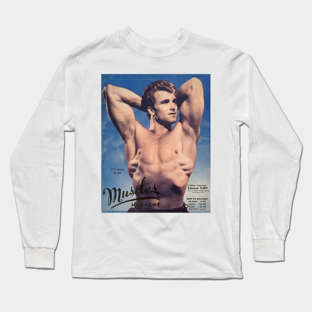 MUSCLES MAGAZINE feat Edmund Fury - Vintage Physique Muscle Male Model Magazine Cover Long Sleeve T-Shirt by SNAustralia